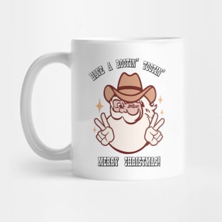 Yuletide Cowboy Christmas: Santa Goes West! Have a Rootin’ Tootin’ Merry Christmas Mug